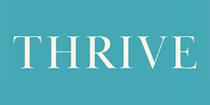 Graphic with the word Thrive